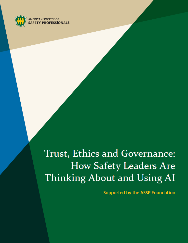 Cover of ASSP report Trust, Ethics and Governance: How Safety Leaders Are Thinking About and Using AI