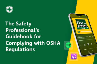 The Case for Safety Podcast OSHA Compliance Graphic