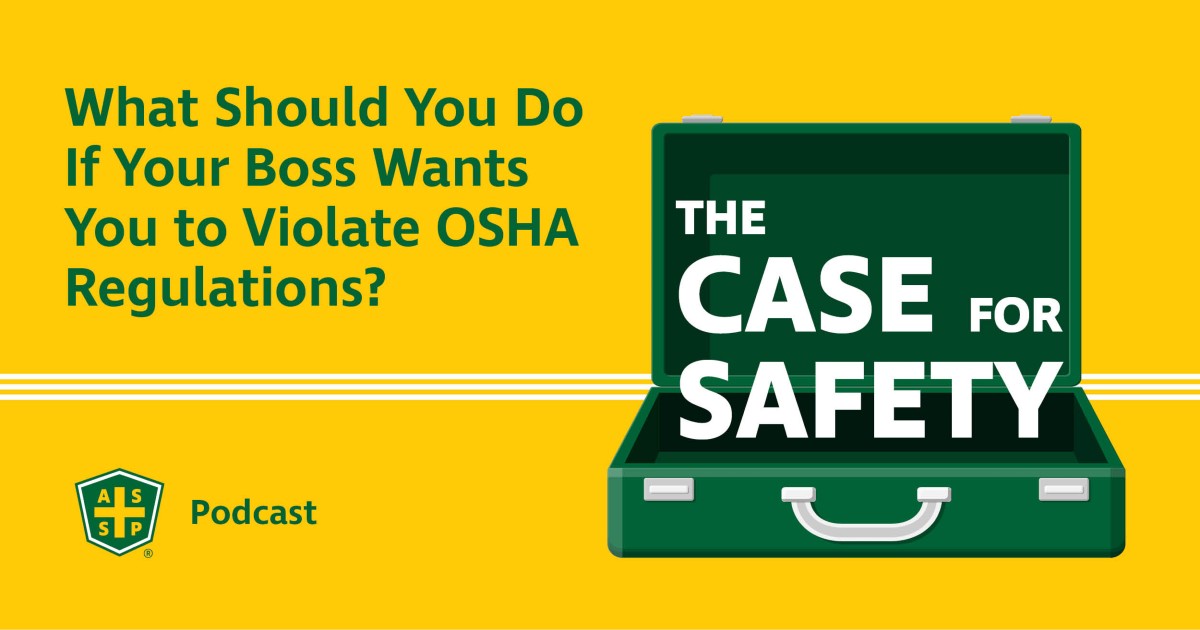 The Case for Safety Podcast OSHA Regulations Graphic
