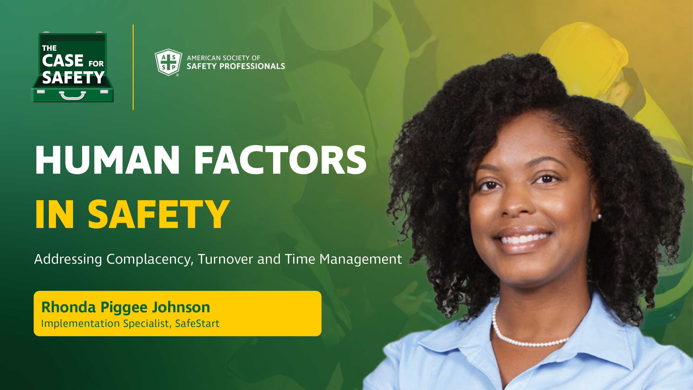 Human Factors in Safety: Addressing Complacency, Turnover and Time ...