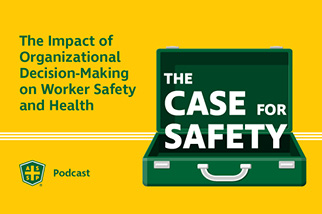 The Case for Safety Podcast Organizational Decision-Making Graphic