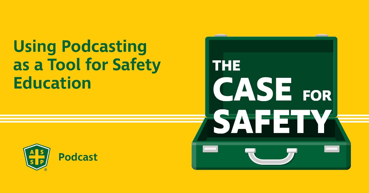 The Case for Safety Podcast Safety Education Graphic