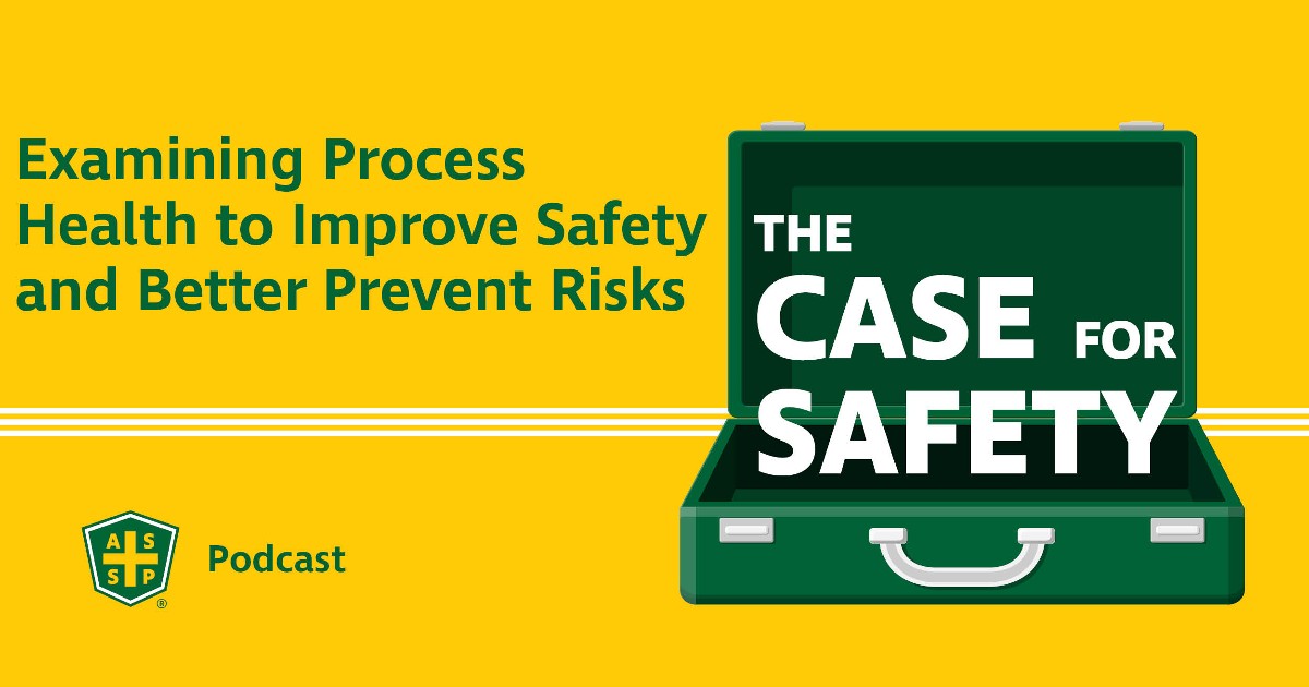 The Case for Safety Podcast Process Health Graphic
