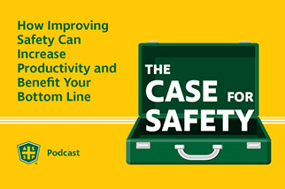 The Case for Safety Podcast Safety in Business Graphic