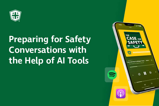 A digital graphic with a green and yellow background features a smartphone displaying "The Case for Safety" podcast. Text in white reads, "Preparing for Safety Conversations with the Help of AI Tools." Spotify and Apple Podcasts logos are present.